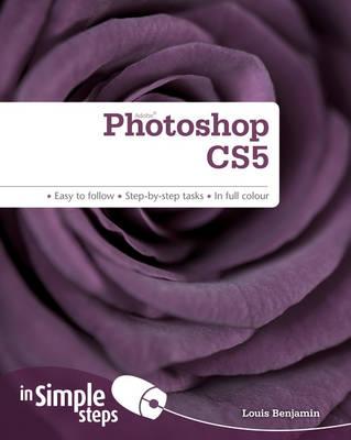 Photoshop CS5 In Simple Steps - Benjamin, Louis