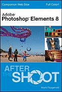 Photoshop Elements 8 After the Shoot