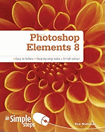 Photoshop Elements 8 In Simple Steps