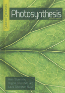 Photosynthesis - Silverstein, Alvin, Dr., and Silverstein, Virginia, Dr., and Nunn, Laura Silverstein