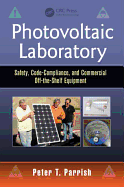 Photovoltaic Laboratory: Safety, Code-Compliance, and Commercial Off-The-Shelf Equipment