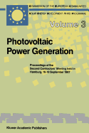 Photovoltaic Power Generation: Proceedings of the Second Contractors' Meeting Held in Hamburg, 16-18 September 1987