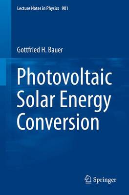 Photovoltaic Solar Energy Conversion - Bauer, Gottfried H