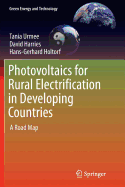 Photovoltaics for Rural Electrification in Developing Countries: A Road Map