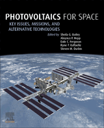 Photovoltaics for Space: Key Issues, Missions and Alternative Technologies