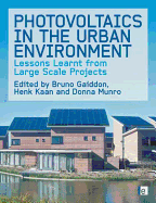 Photovoltaics in the Urban Environment: Lessons Learnt from Large-Scale Projects