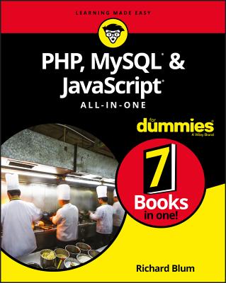 Php, Mysql, & JavaScript All-In-One for Dummies - Blum, Richard