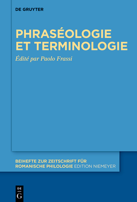 Phras?ologie et terminologie - Frassi, Paolo (Editor)