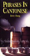 Phrases in Cantonese - Hung, Betty
