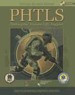 PHTLS: Prehospital Trauma Life Support