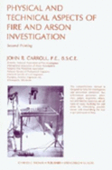 Physical and Technical Aspects of Fire and Arson Investigation