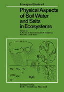 Physical Aspects of Soil Water and Salts in Ecosystems