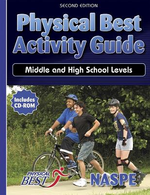 Physical Best Activity Guide: Middle and High School Level - 2nd - National Association for Sport and Pe (Naspe)