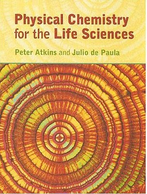 Physical Chemistry for the Life Sciences - Atkins, Peter, and de Paula, Julio