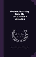 Physical Geography From The Encyclopdia Britannica