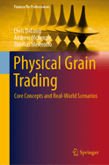 Physical Grain Trading: Core Concepts and Real-World Scenarios