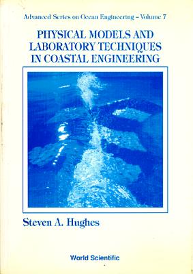 Physical Models & Laboratory... (V7) - Hughes, Steven A