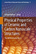 Physical Properties of Ceramic and Carbon Nanoscale Structures: The INFN Lectures, Vol. II