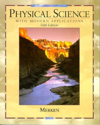 Physical Science with Modern Applications - Merken, Melvin