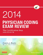 Physician Coding Exam Review with Access Code: The Certification Step with ICD-9-CM