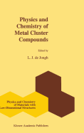 Physics and Chemistry of Metal Cluster Compounds: Model Systems for Small Metal Particles