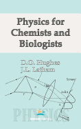 Physics for chemists and biologists