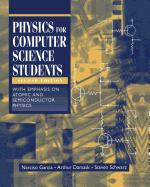 Physics for Computer Science Students: With Emphasis on Atomic and Semiconductor Physics