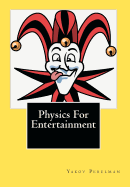 Physics For Entertainment
