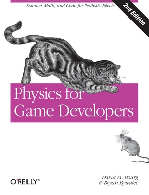 Physics for Game Developers - Bourg, David, and Bywalec, Bryan