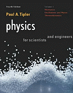Physics for Scientists and Engeneers: Vol. 1: Mechanics, Oscillations and Waves, Thermodynamics