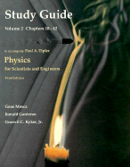 Physics for Scientists and Engineers: Study Guide - Tipler, Paul Allen, and Tenney, Steve (Editor), and Neal, Valerie (Editor)