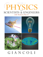 Physics for Scientists & Engineers, Volume 2 (Chapters 21-35)