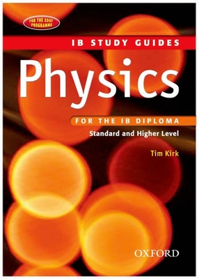 Physics for the IB Diploma: Study Guide - Kirk, Tim