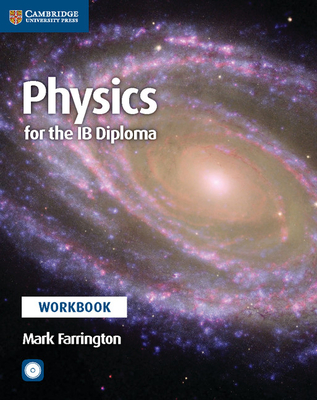 Physics for the IB Diploma Workbook with CD-ROM - Farrington, Mark