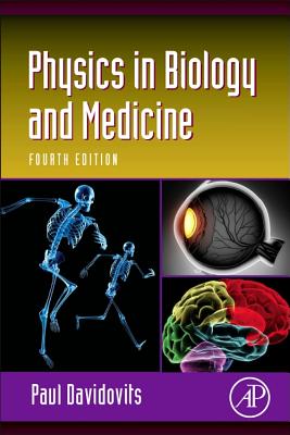 Physics in Biology and Medicine - Davidovits, Paul