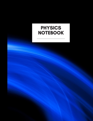 Physics Notebook: Composition Book for Physics Subject, Large Size, Ruled Paper, Gifts for Physics Teachers and Students - Notebooks & Journals, Kani