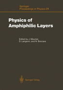 Physics of Amphiphilic Layers: Proceedings of the Workshop, Les Houches, France February 10 19, 1987 - Meunier, Jacques (Editor), and Langevin, Dominique (Editor), and Boccara, Nino (Editor)