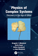 Physics of Complex Systems: Discovery in the Age of Gdel