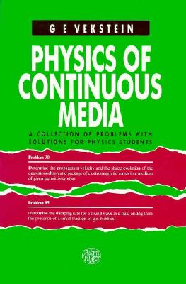 Physics of Continuous Media - Vekstein, Grigory