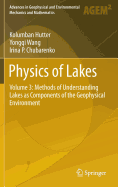 Physics of Lakes: Volume 3: Methods of Understanding Lakes as Components of the Geophysical Environment