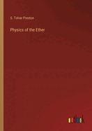 Physics of the Ether