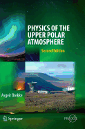 Physics of the Upper Polar Atmosphere