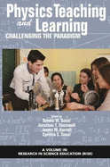 Physics Teaching and Learning: Challenging the Paradigm