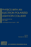 Physics with an Electron Polarized Light-Ion Collider: Second Workshop, Epic 2000, Cambridge, Massachusetts, 14-15 September, 2000