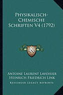 Physikalisch-Chemische Schriften V4 (1792)