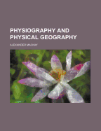 Physiography and Physical Geography