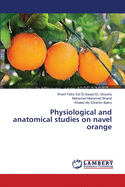 Physiological and anatomical studies on navel orange