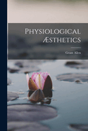 Physiological ?sthetics