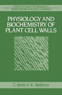 Physiology and Biochemistry of Plant Cell Walls