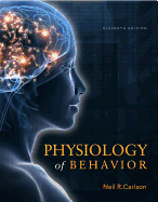 Physiology of Behavior Plus New Mypsychlab with Etext -- Access Card Package